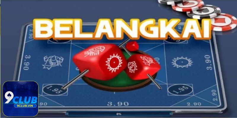 Một vài bí kíp để chơi Belangkai 9Club luôn thắng