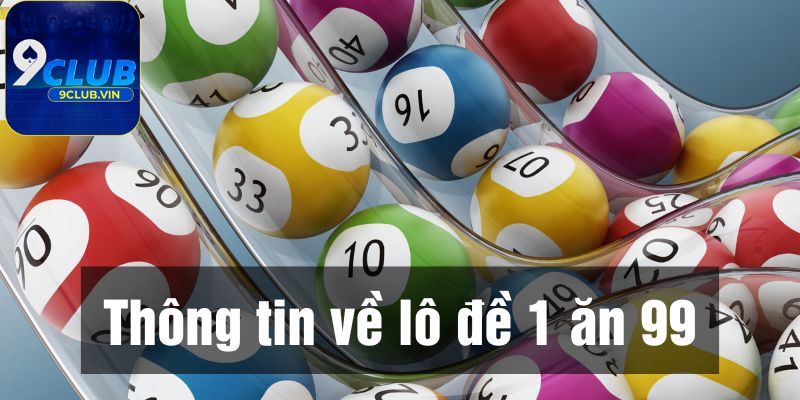 giải. Nếu thắng, các bạn sẽ nhận về số tiền gấp 6.3 lần tiền cược.Cách vận hành trò chơi Lô đề 9Club 