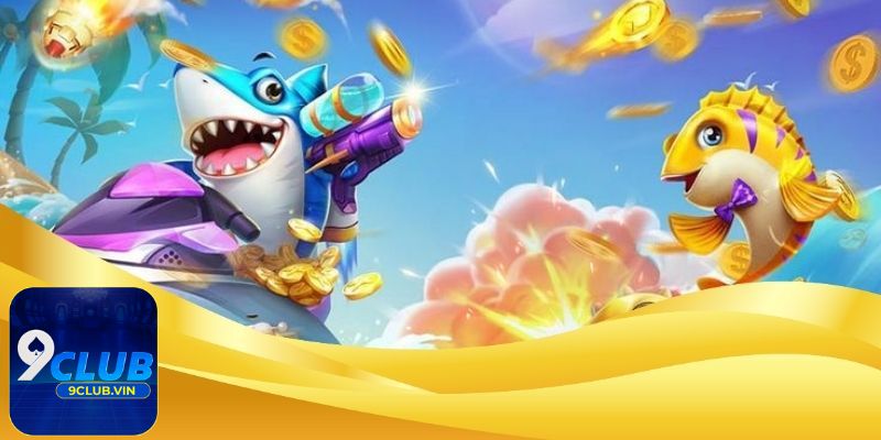 Tìm Hiểu Những Thông Tin Về Game Bắn Cá 9Club